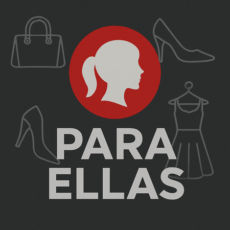 PARA ELLAS